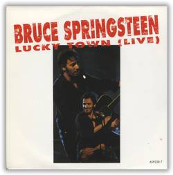 Bruce Springsteen : Lucky Town (Live)